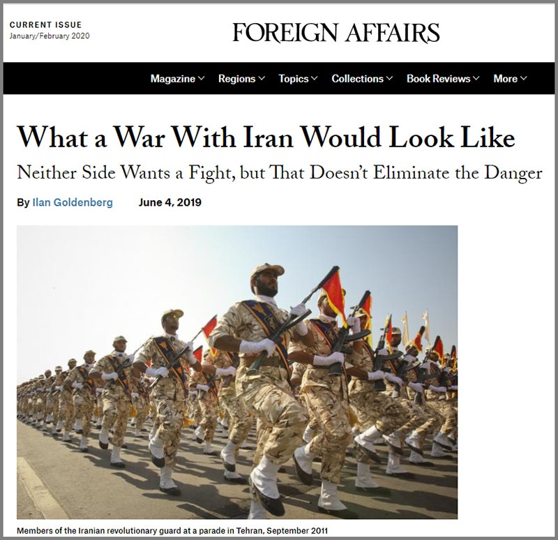 Статья в Foreign Affairs «Как будет выглядеть война с Ираном. Ни одна из сторон не хочет драться, но это не устраняет опасность».