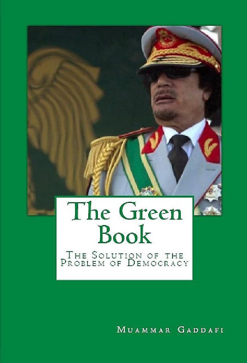 Никто так ничего и не понял в «Зелёной книге» Каддафи, что такое «третья мировая теория».