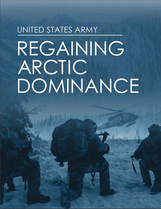 «Возвращение господства в Арктике» - стратегия американских сухопутных сил.