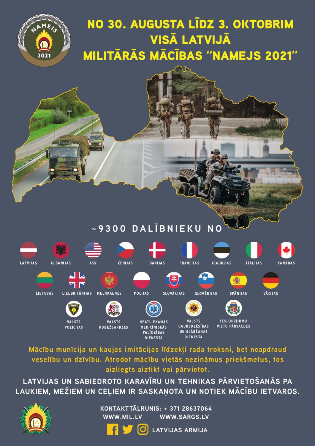 В учении Namejs-2021 принимают участие 9 000 солдат из Латвии, США, Великобритании, Канады, Германии, Польши, Эстонии, Литвы, Испании, Италии, Дании и Чехии.
